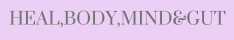 heal,body,mind&gut (1)
